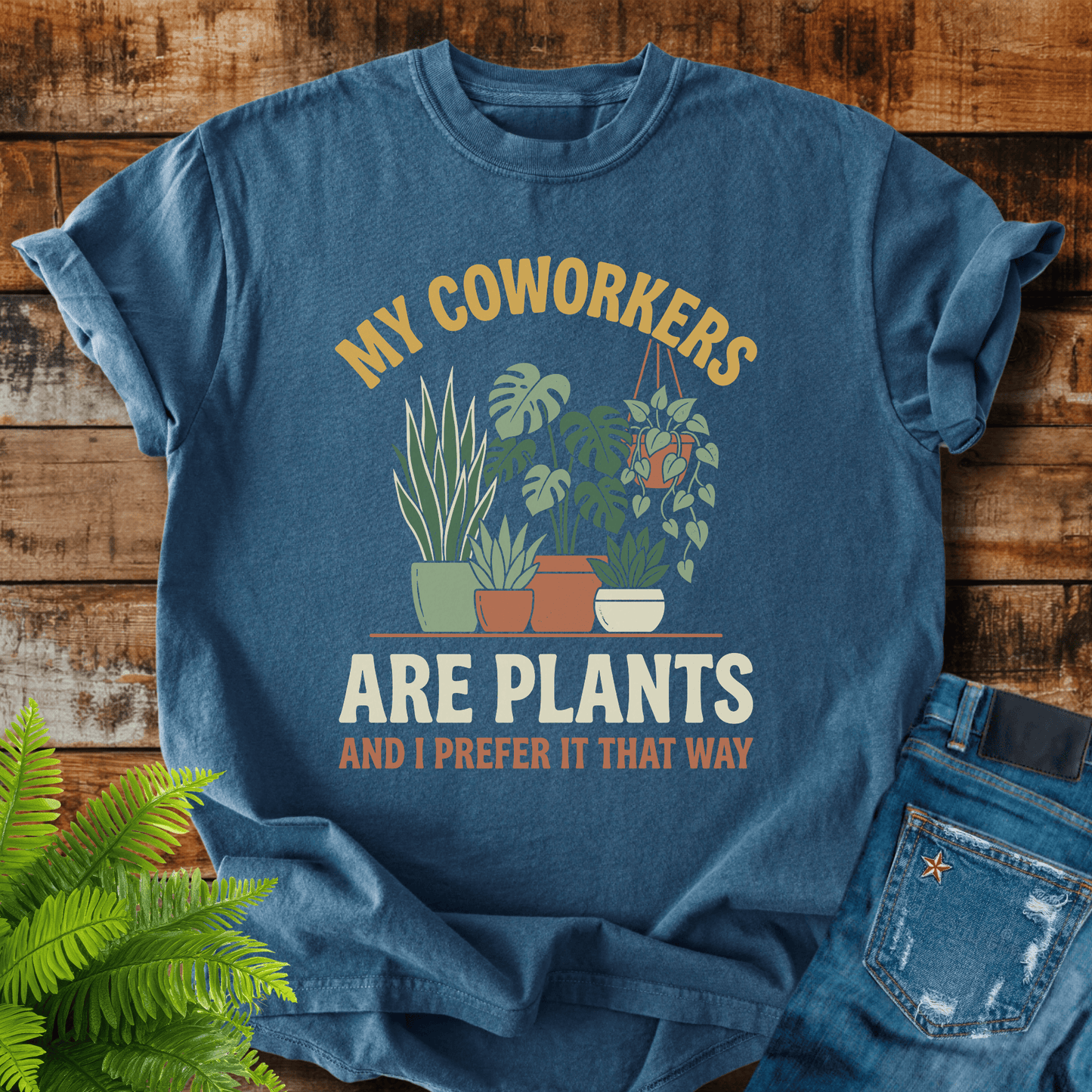 My Coworkers Plants T-shirt
