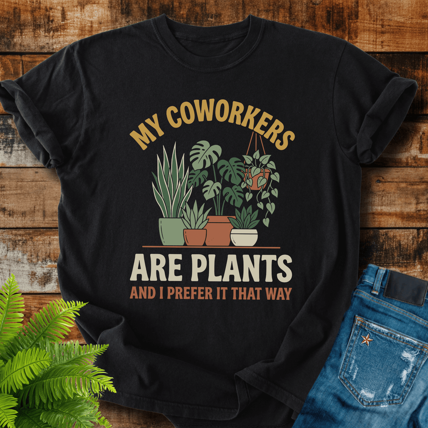 My Coworkers Plants T-shirt