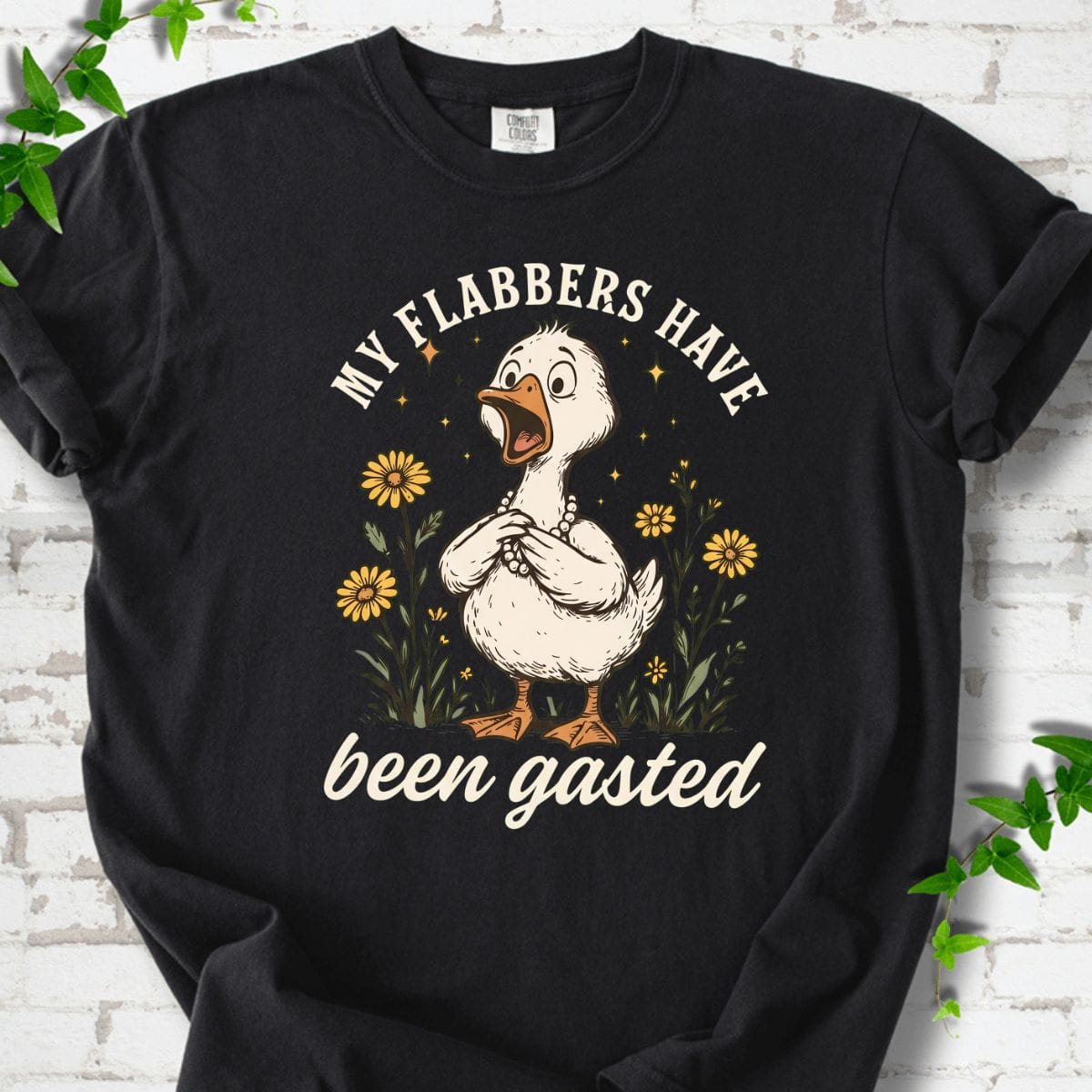 My Flabbers Have Been Gasted T-Shirt