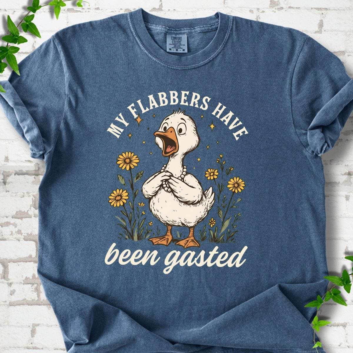 My Flabbers Have Been Gasted T-Shirt