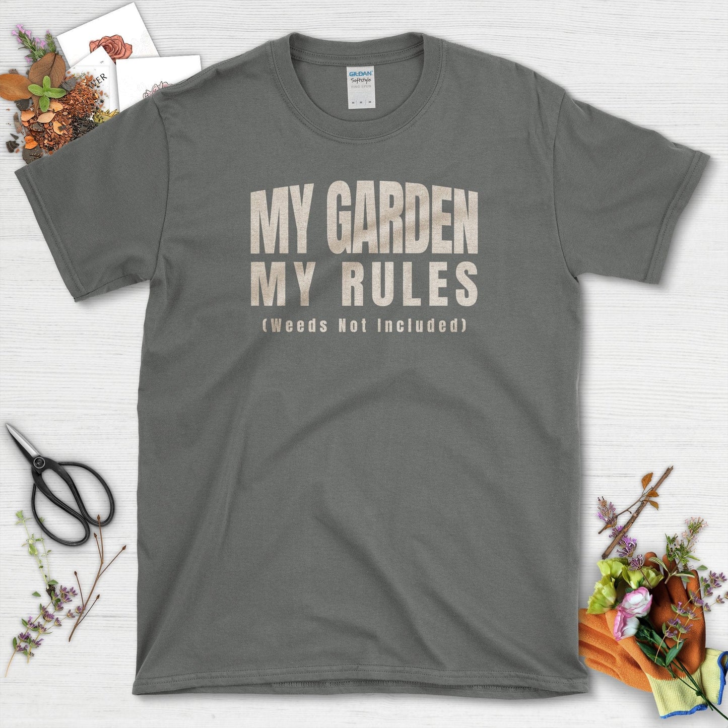 My Garden My Rules T-Shirt