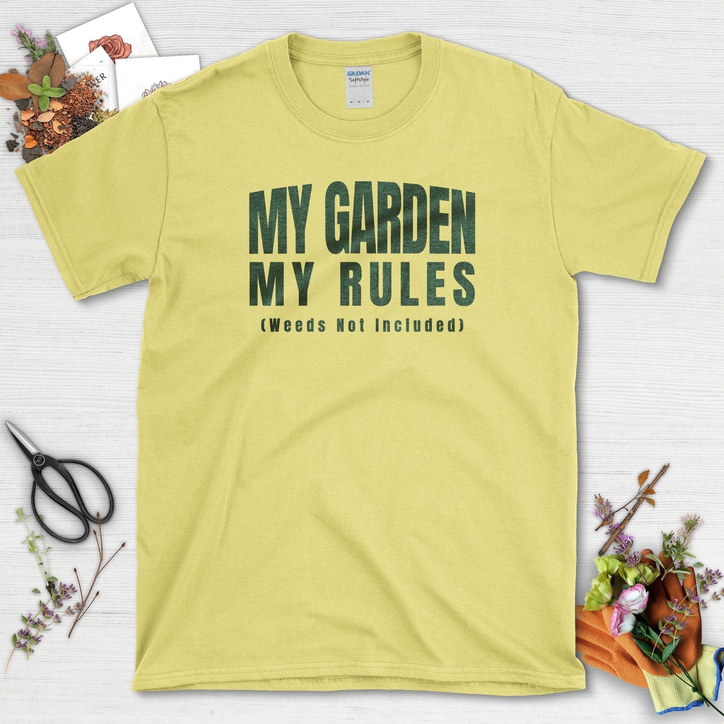 My Garden My Rules T-Shirt