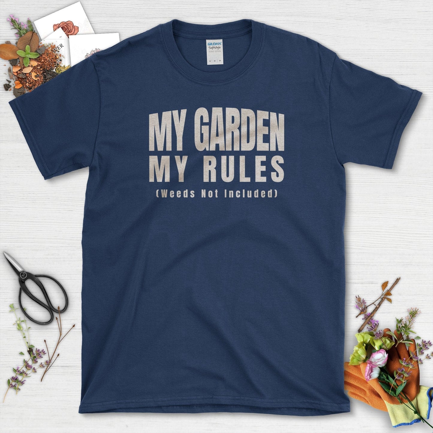 My Garden My Rules T-Shirt