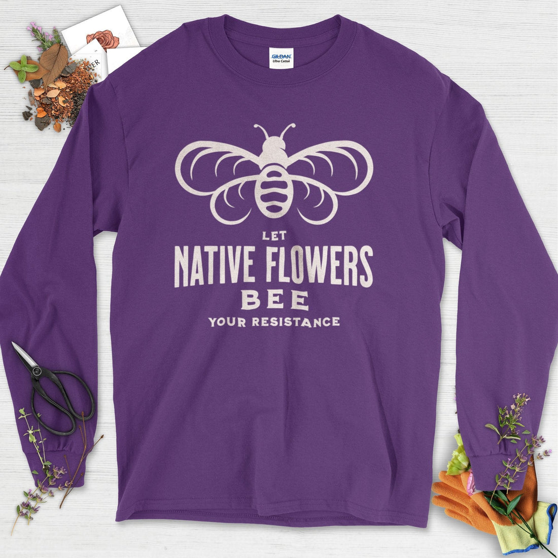 Native Flowers Your Resistance Long Sleeve