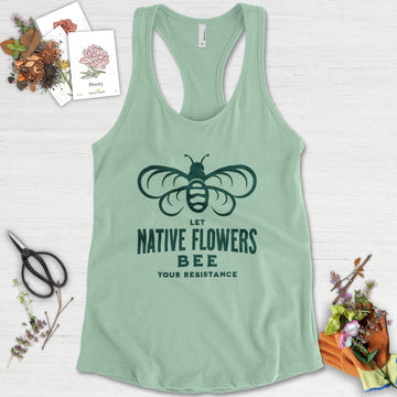 Native Flowers Your Resistance Racerback