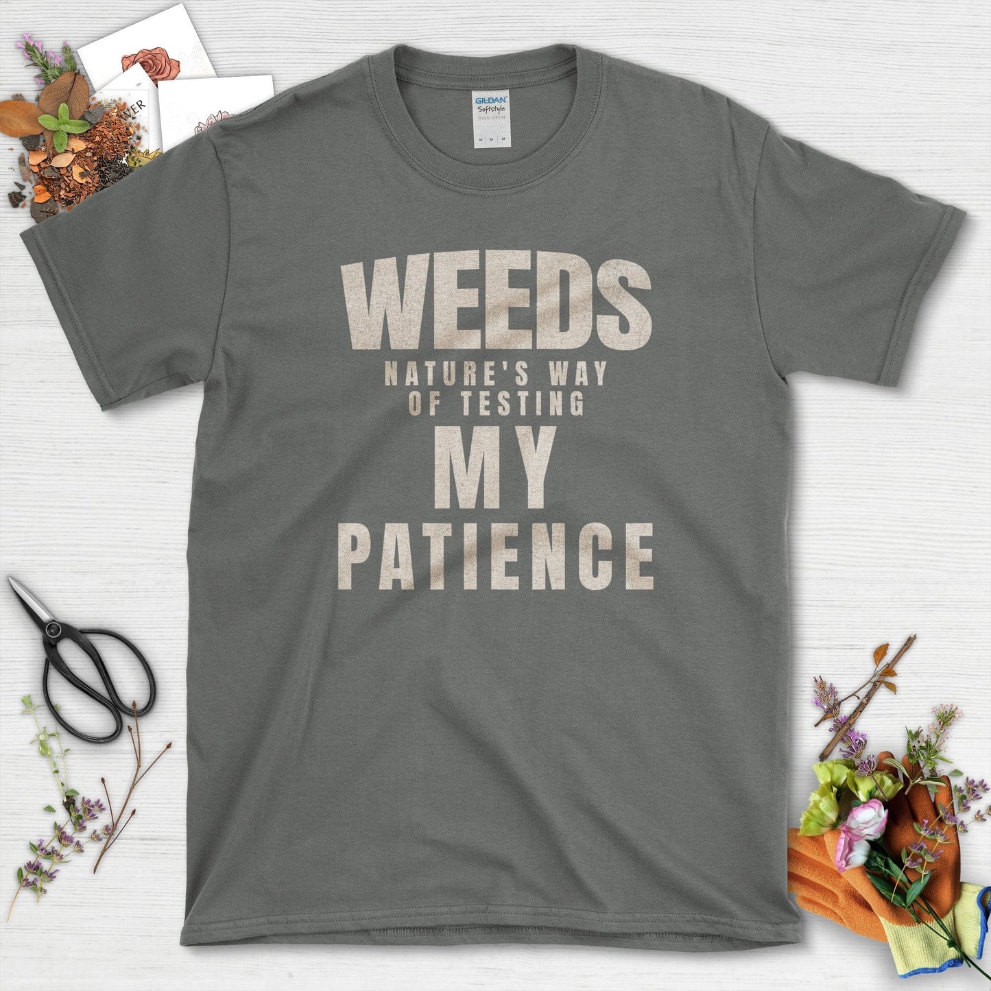 Nature's Way Of Testing Patience T-Shirt