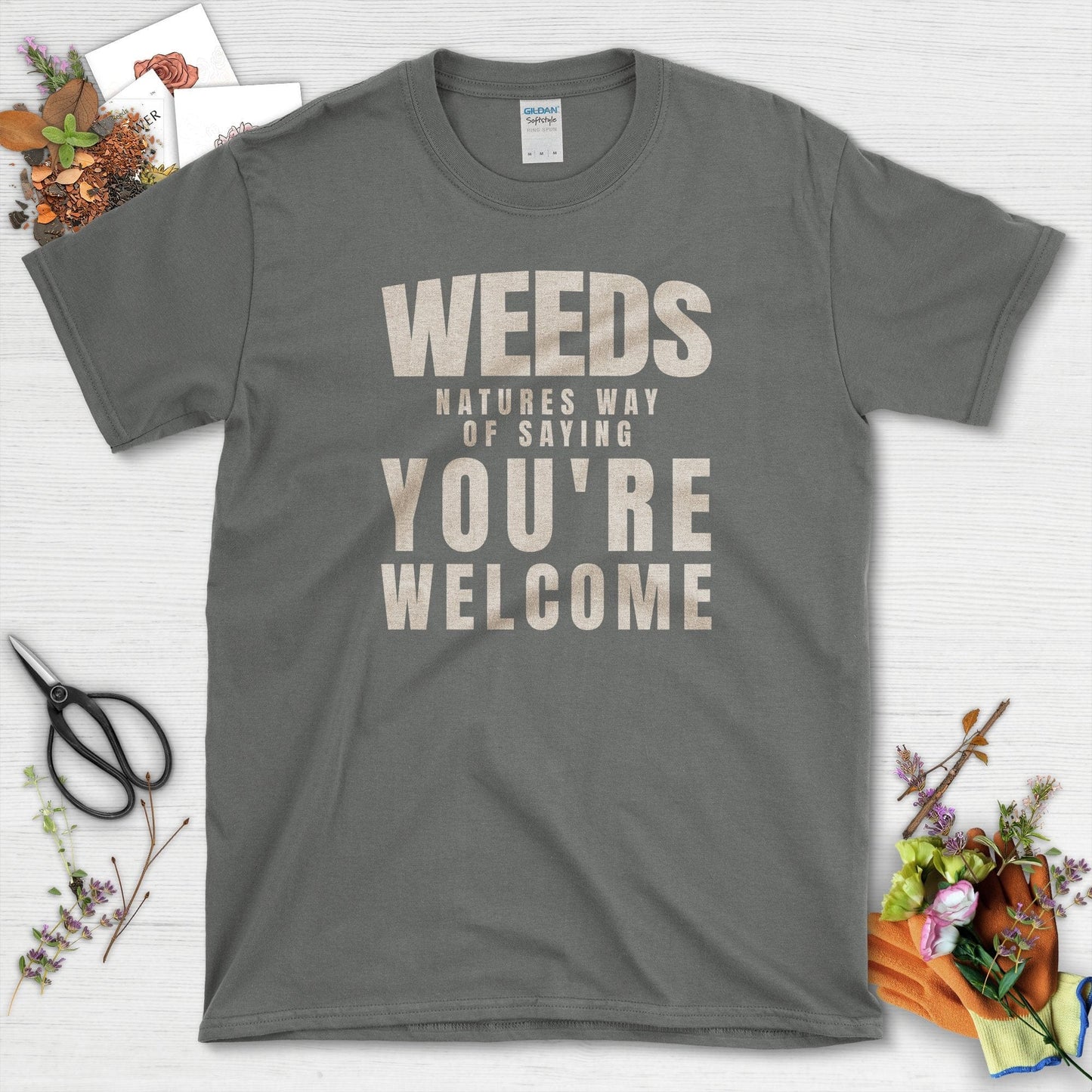 Natures You're Welcome T-Shirt
