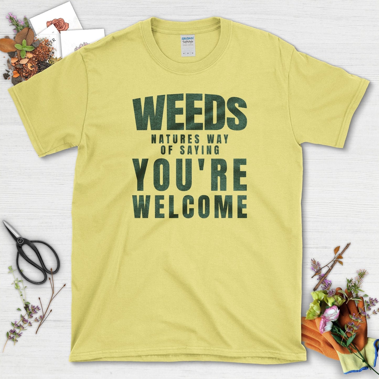 Natures You're Welcome T-Shirt