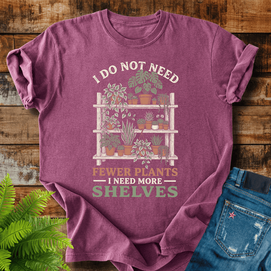 Need More Shelves T-shirt