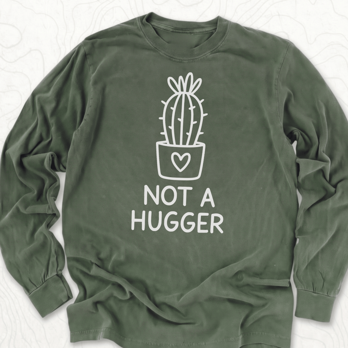 Not A Hugger LS T-shirt