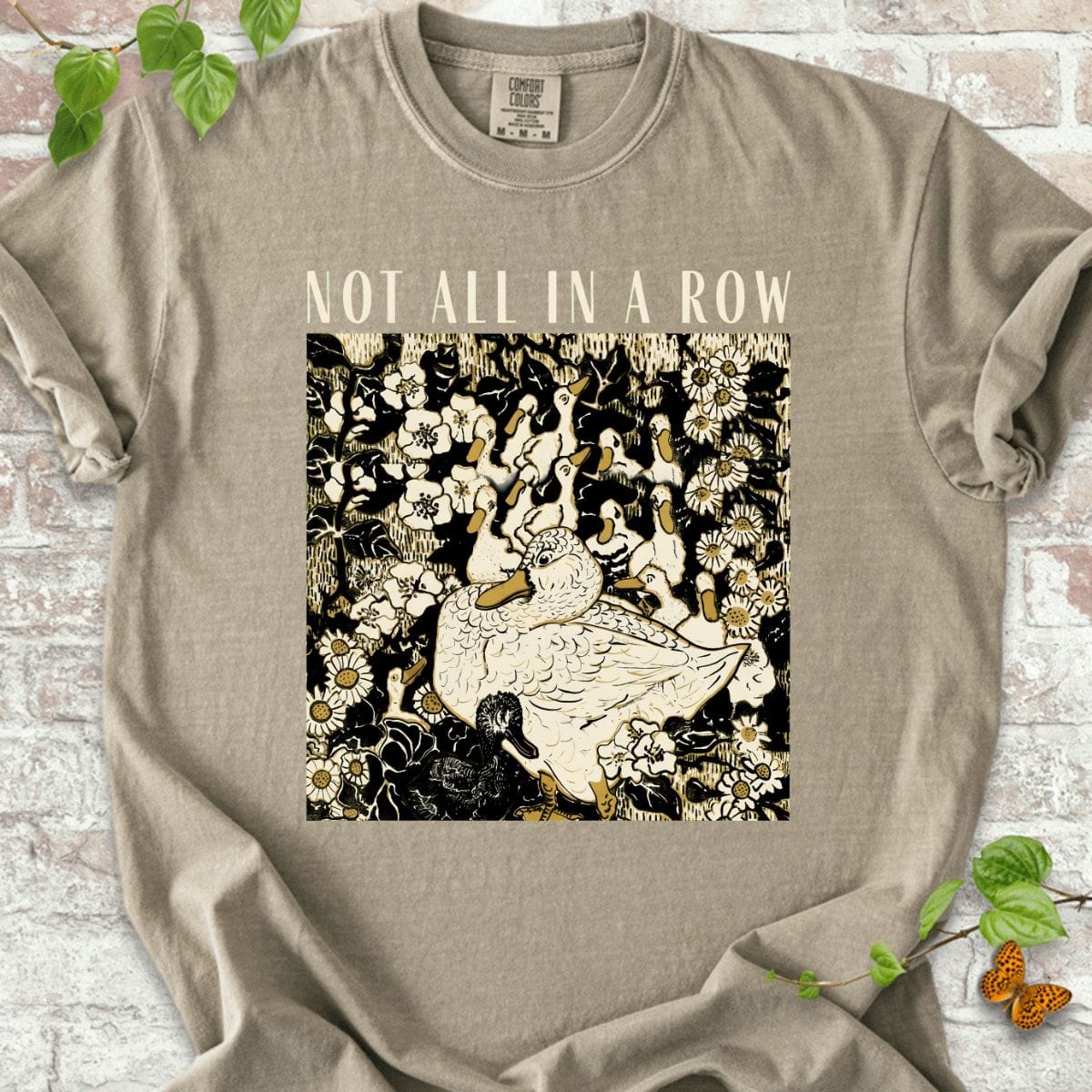 Not All In A Row T-Shirt
