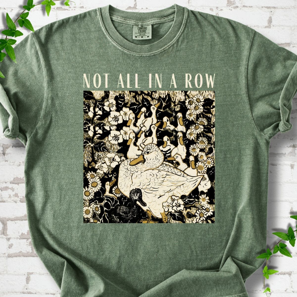 Not All In A Row T-Shirt