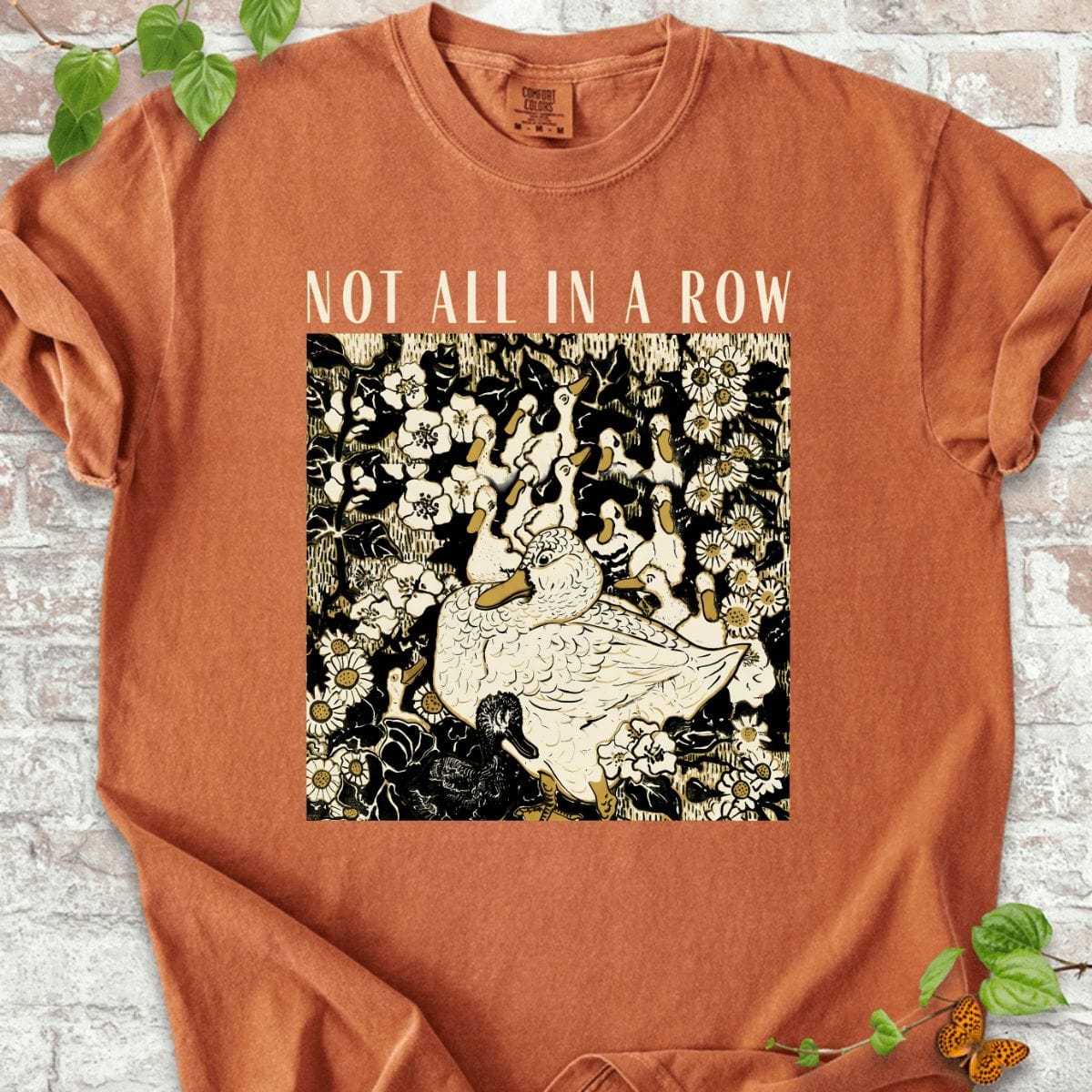 Not All In A Row T-Shirt
