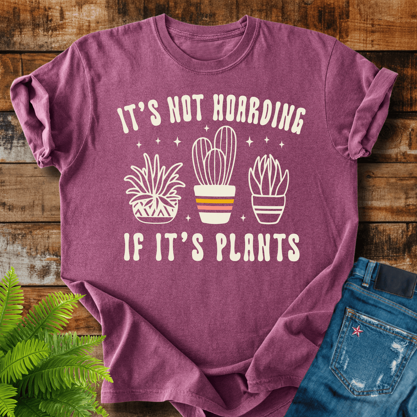 Not Hoarding Plants T-shirt