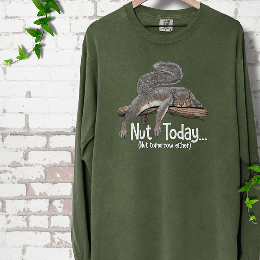 Nut today Squirrel Long Sleeves