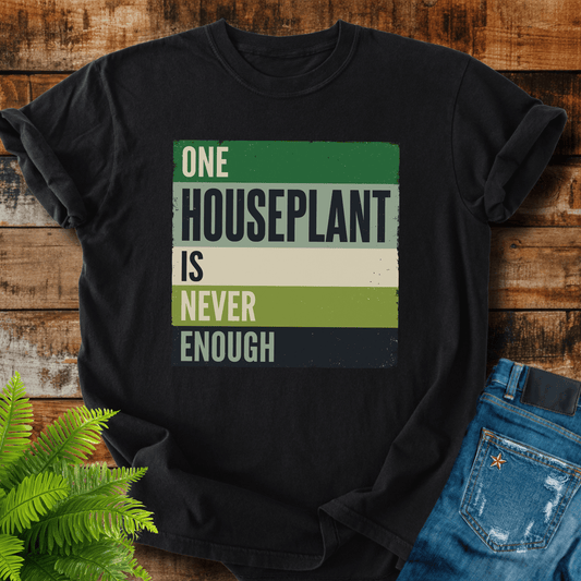 One Houseplant T-shirt