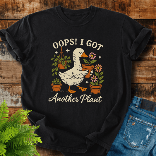 Oops Another Plant T-shirt