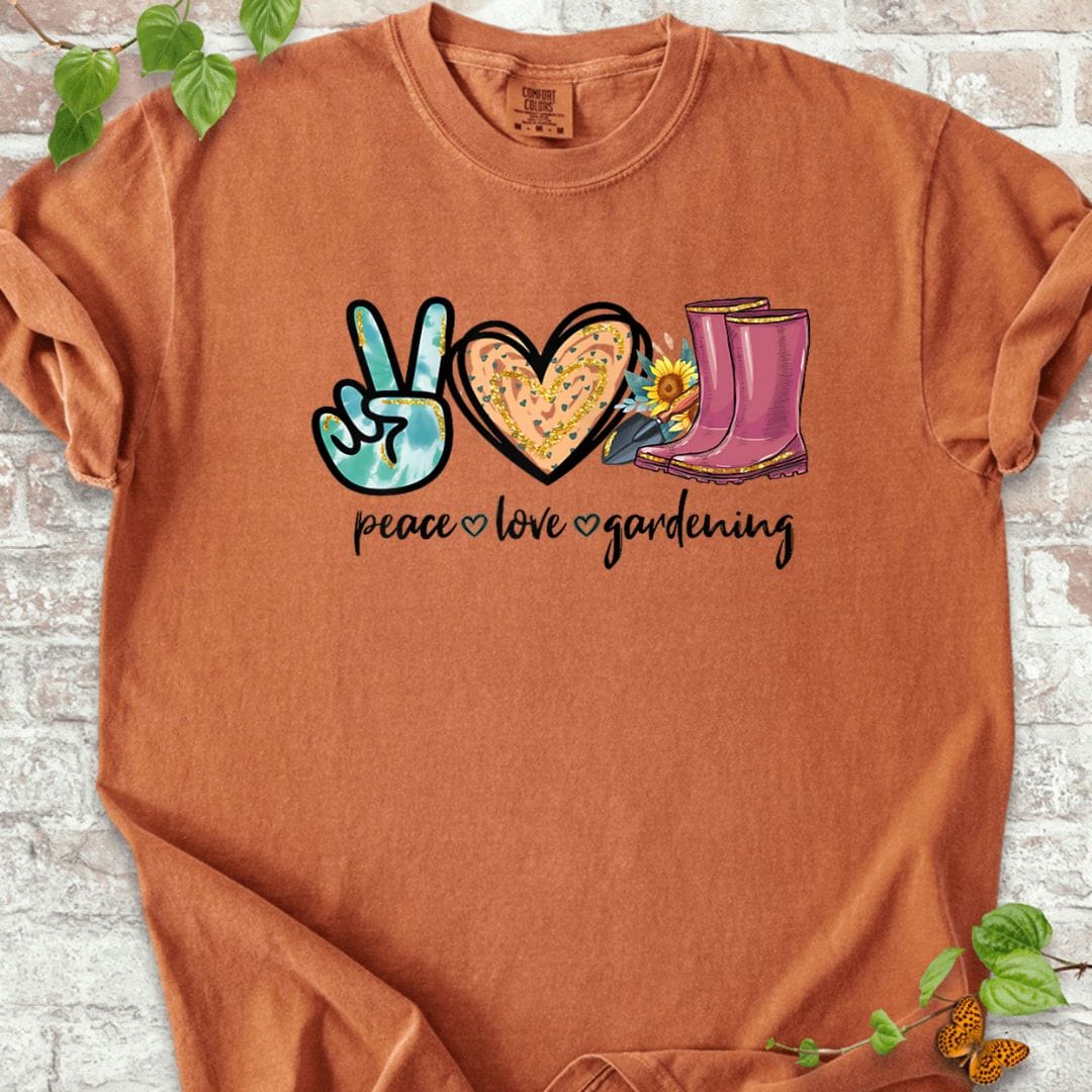 Peace Love Gardening T-Shirt