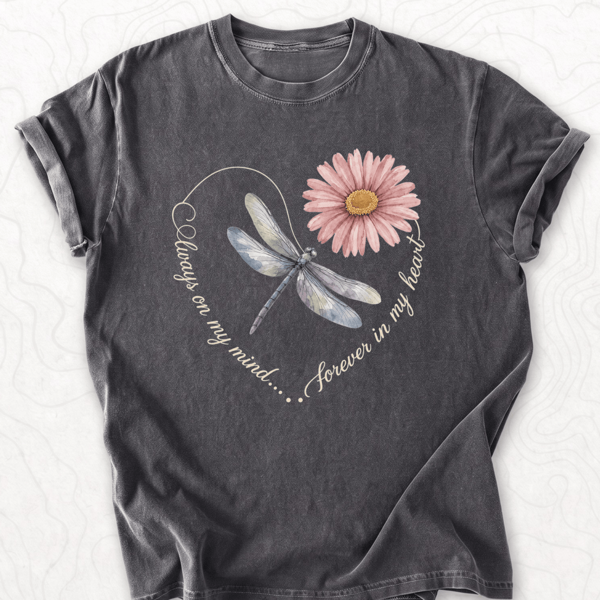 Always On My Mind T-shirt