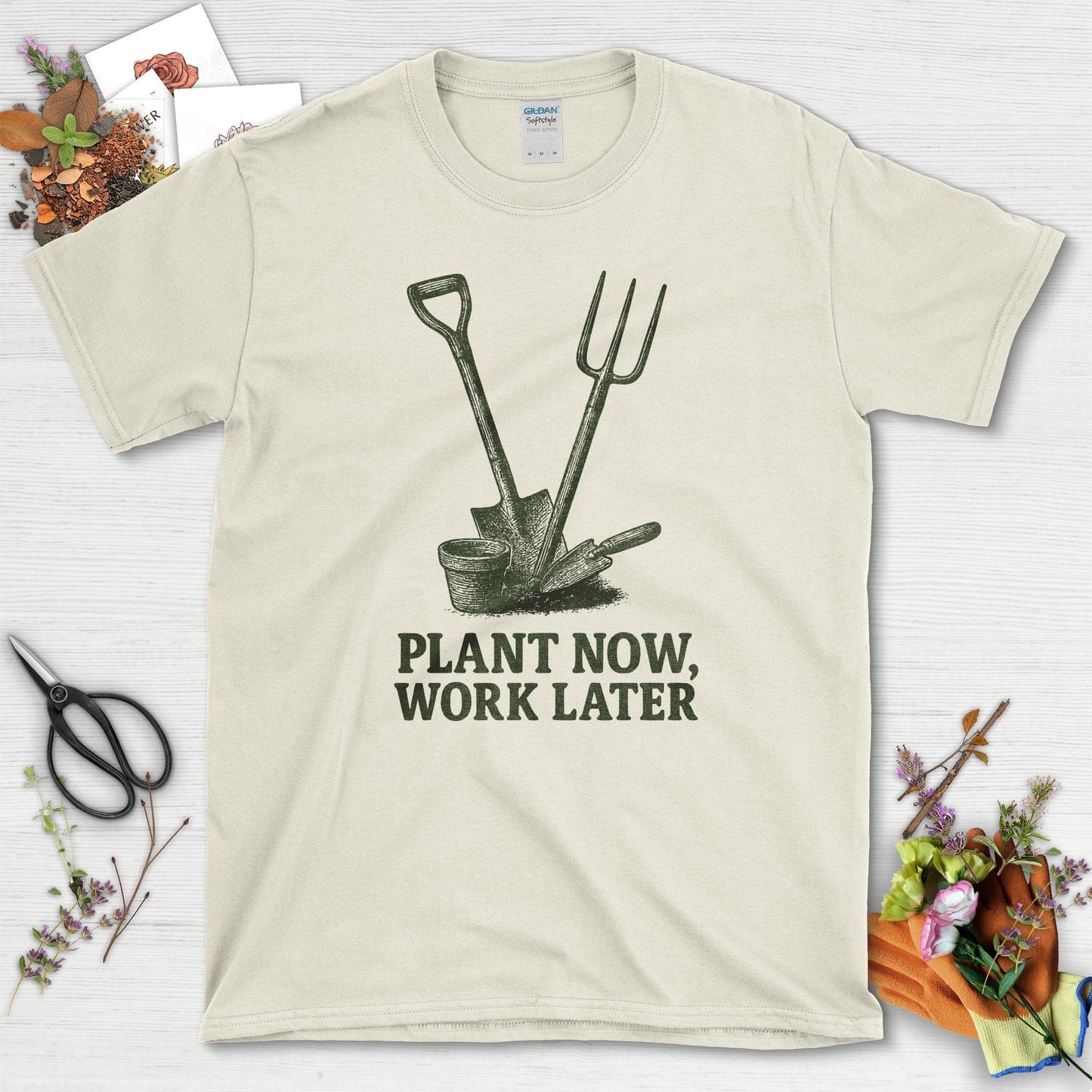 Plant Now Work Later T-Shirt