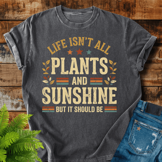 Plants And Sunshine T-shirt