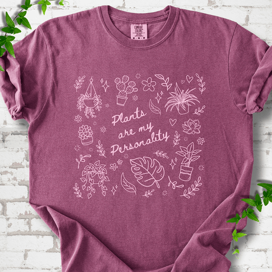 Plants Are My Personality T-shirt