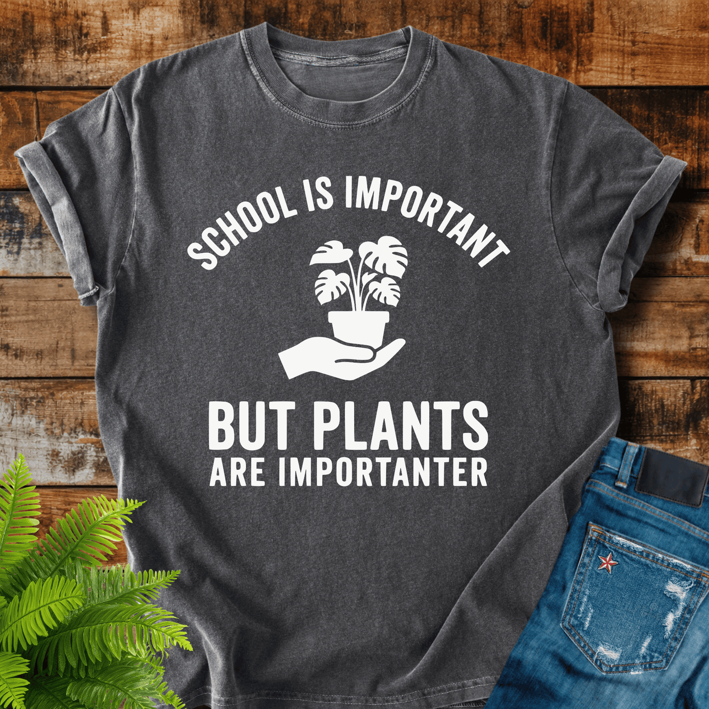 Plants Important T-shirt