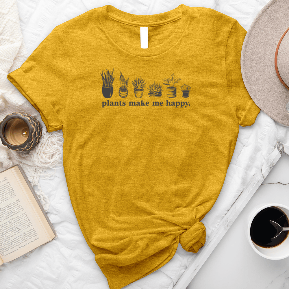 Plants Make Me Happy Unisex Tee