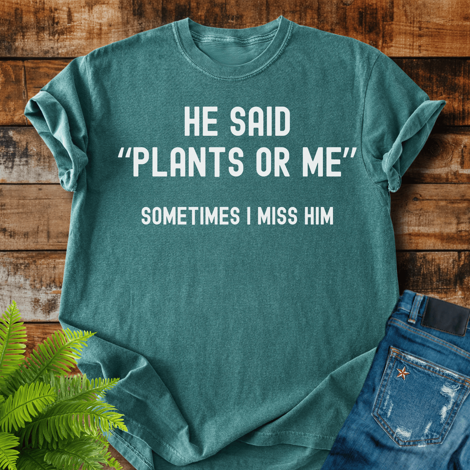 Plants Or Me T-shirt