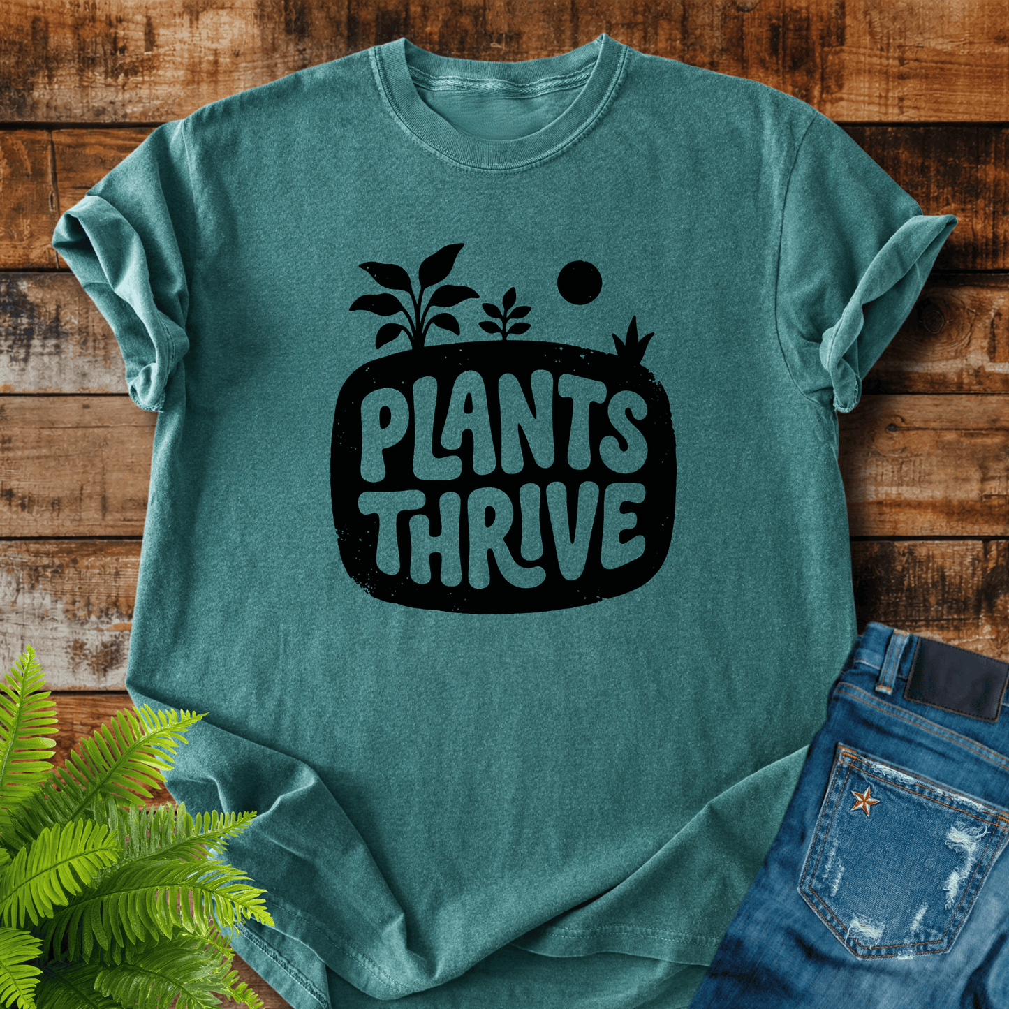 Plants Thrive T-shirt