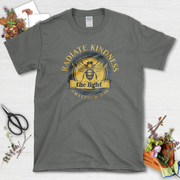 Radiate Kindness Matthew 5:14 T-Shirt
