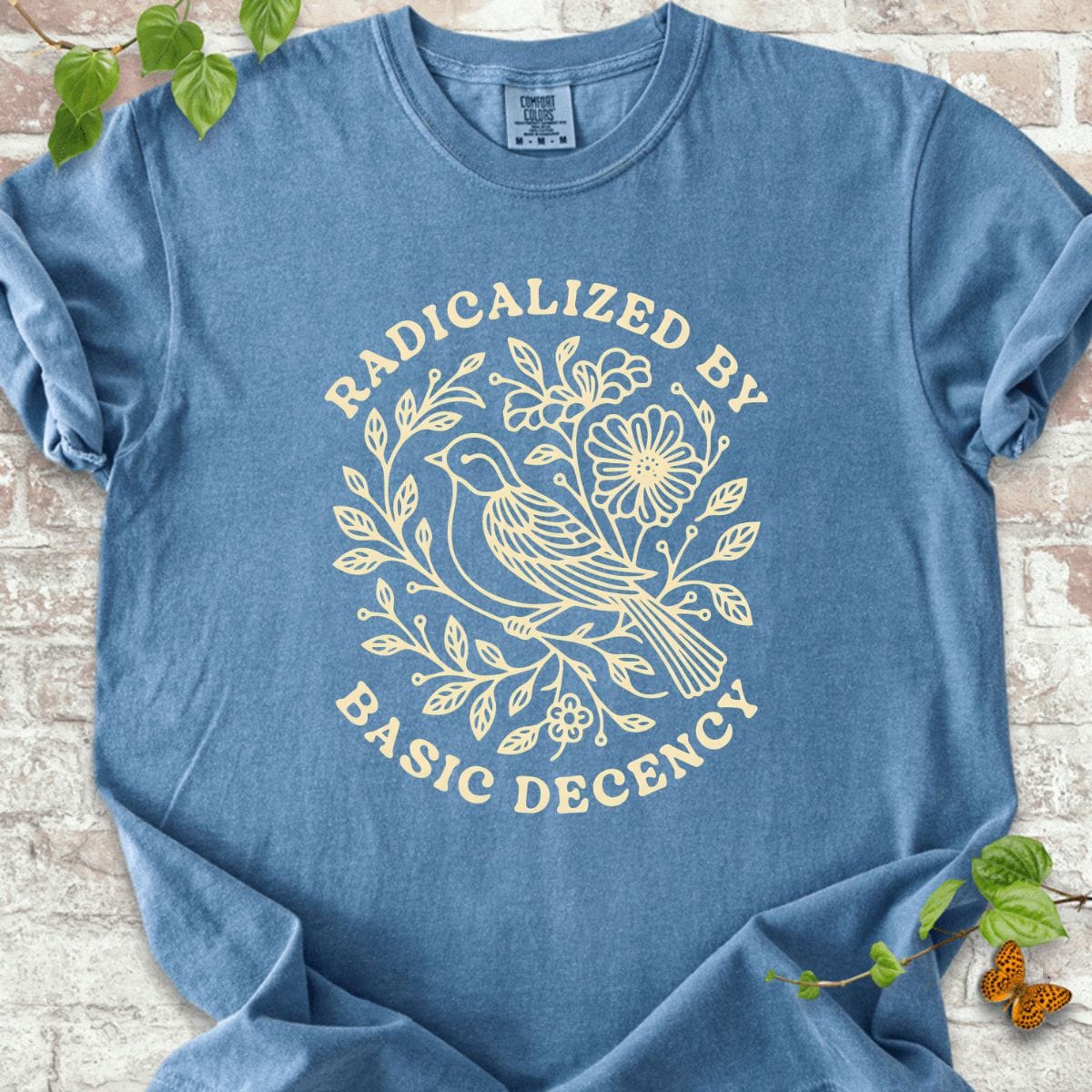 Radicalized By Basic Decency T-Shirt