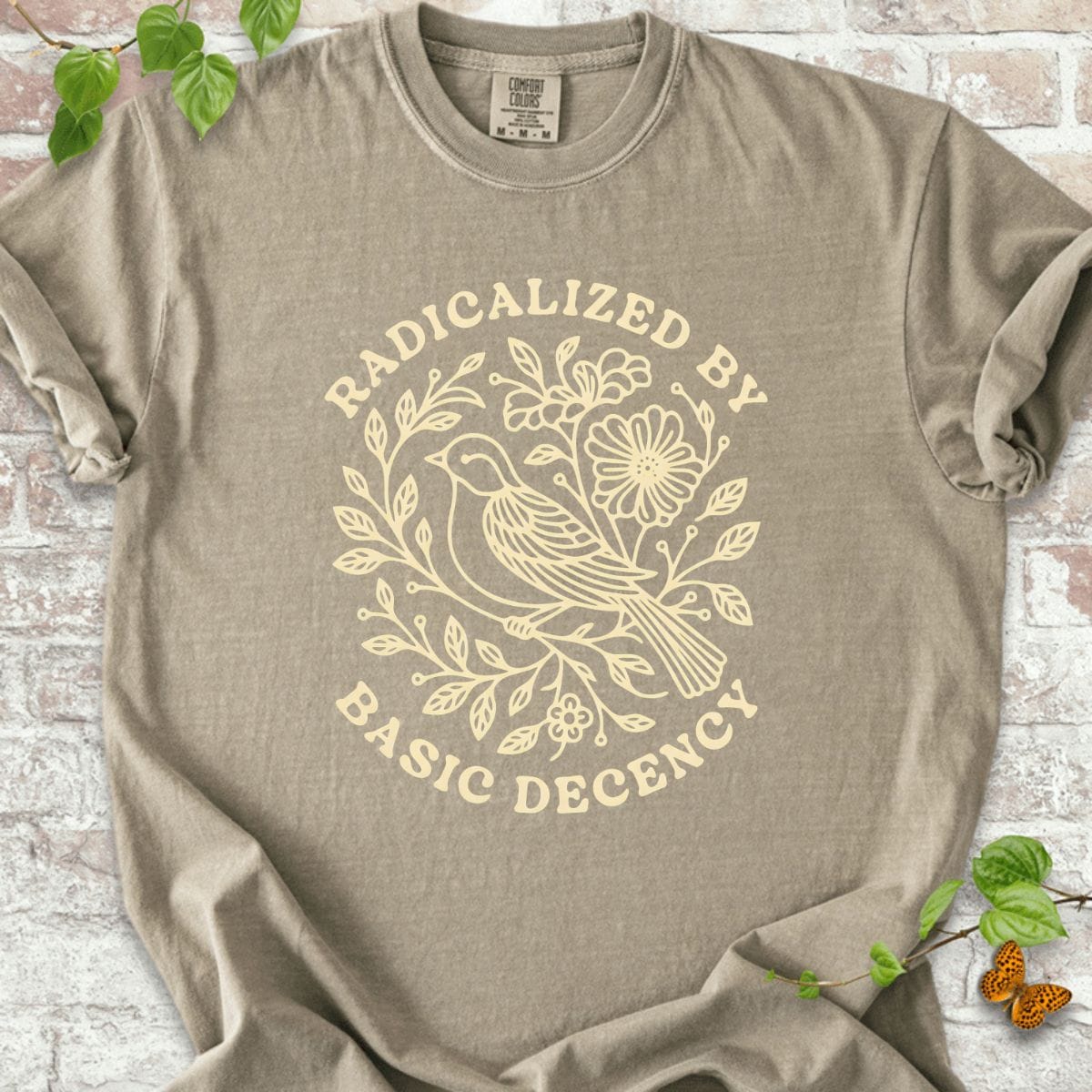 Radicalized By Basic Decency T-Shirt