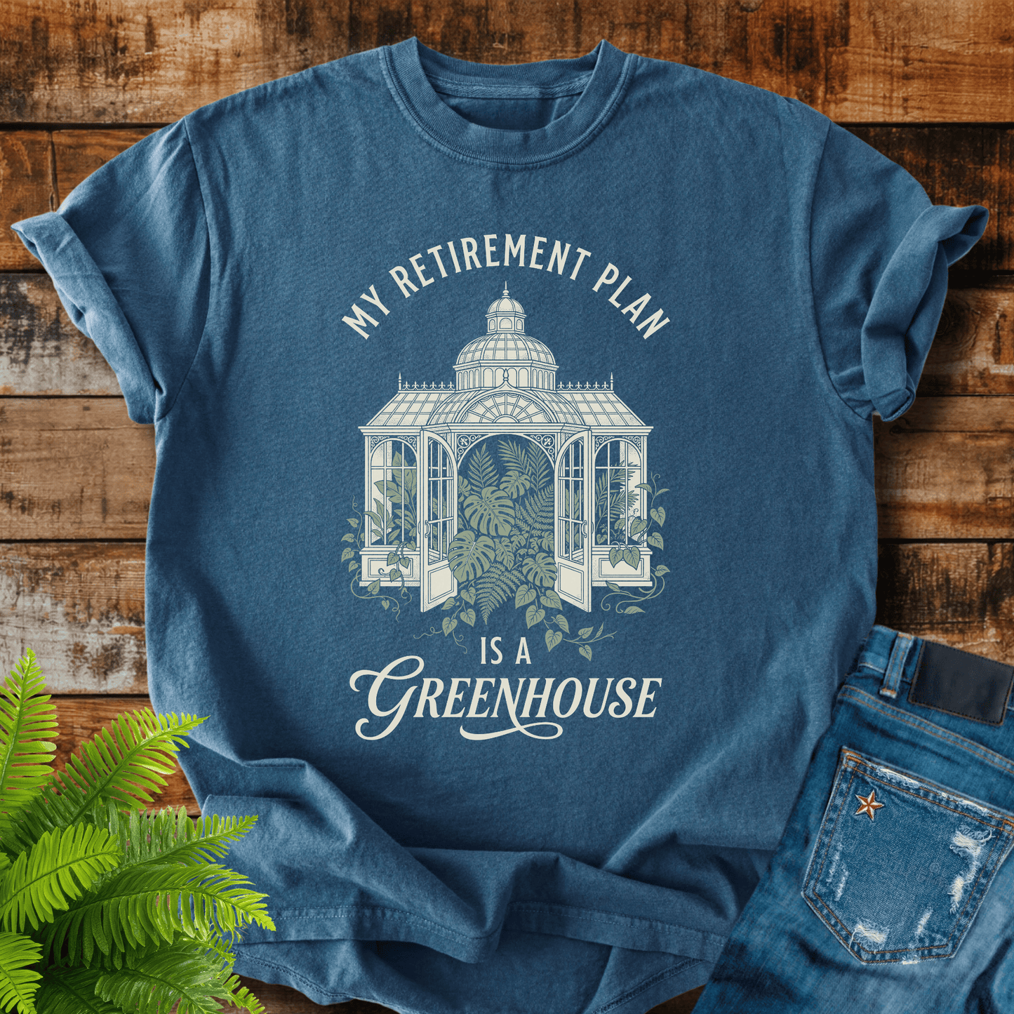 Retirement Greenhouse Plan T-shirt
