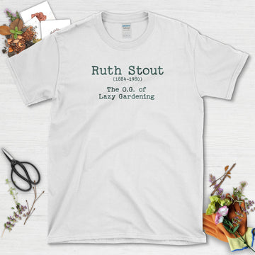 Ruth Stout OG of Lazy Gardening T-Shirt