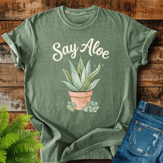 Say Aloe T-shirt