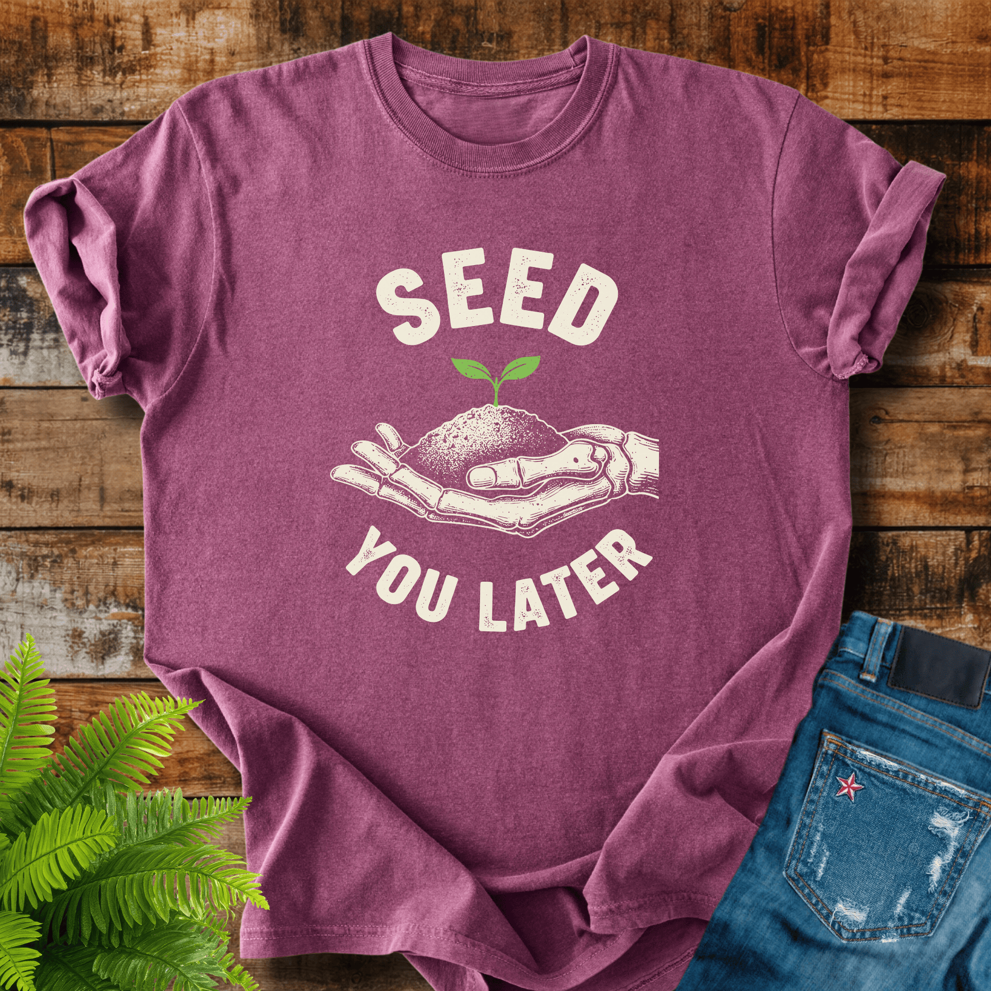 Seed You Later T-shirt