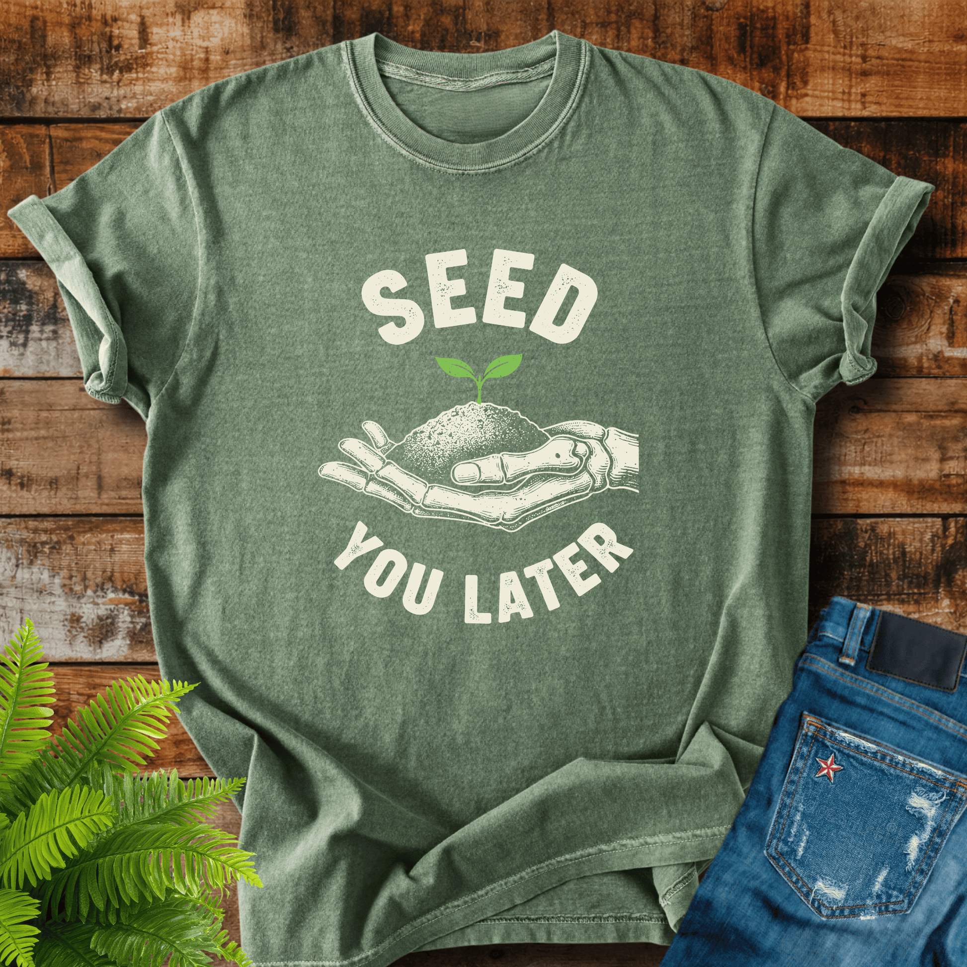 Seed You Later T-shirt