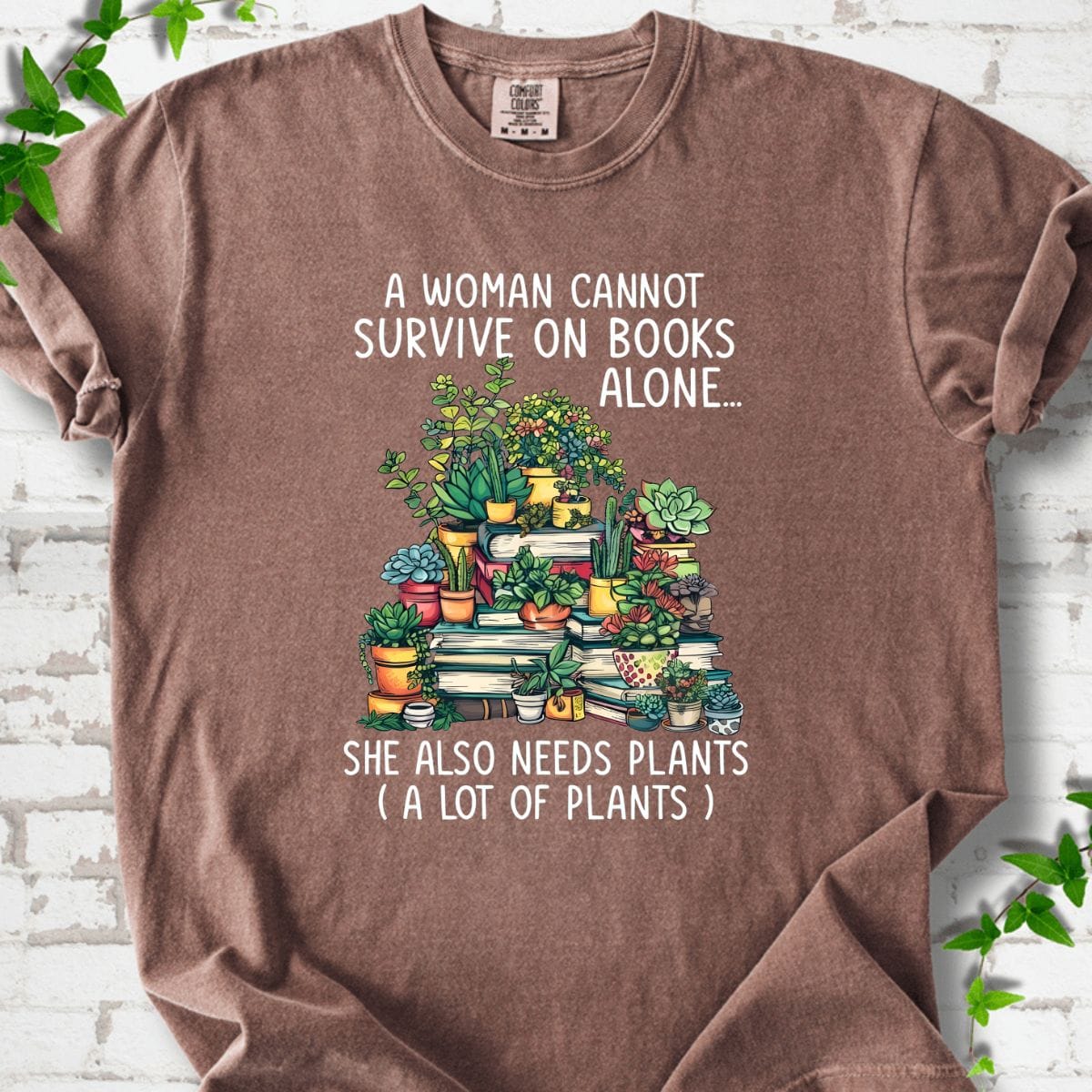 She Also Needs Plants T-Shirt