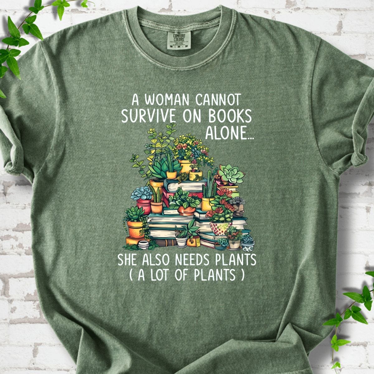She Also Needs Plants T-Shirt