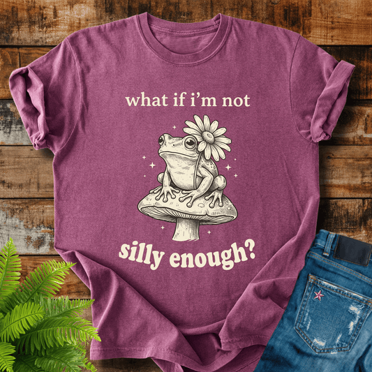 Silly Enough T-shirt