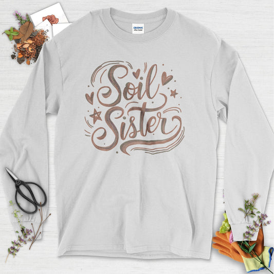 Soil Sister Garden Long Sleeve
