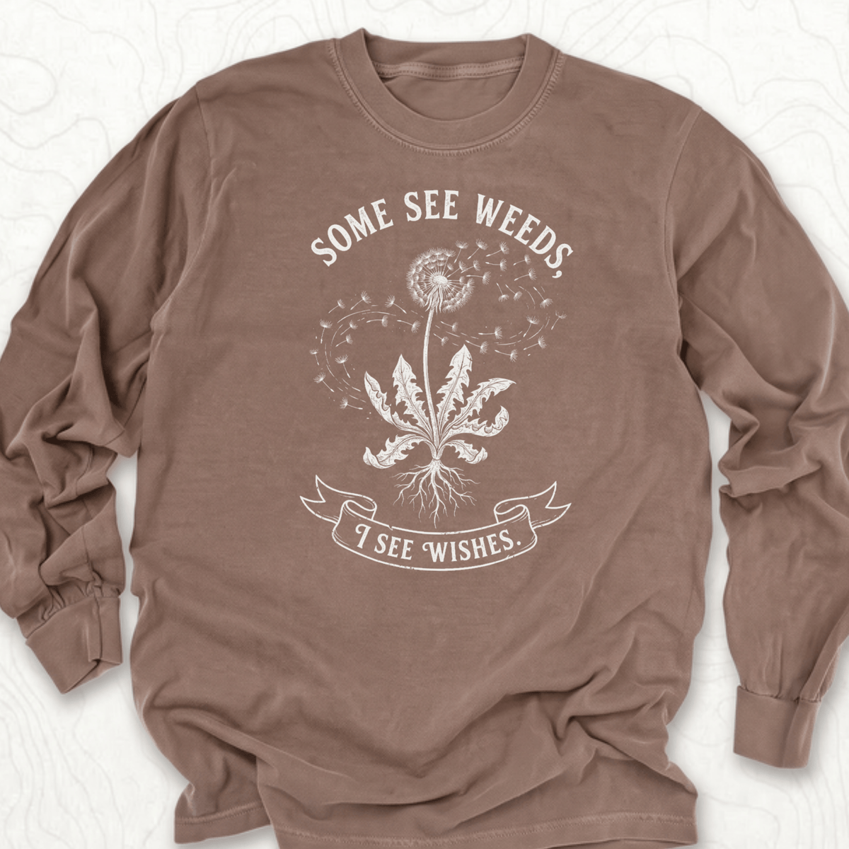 Some See Weeds LS T-shirt