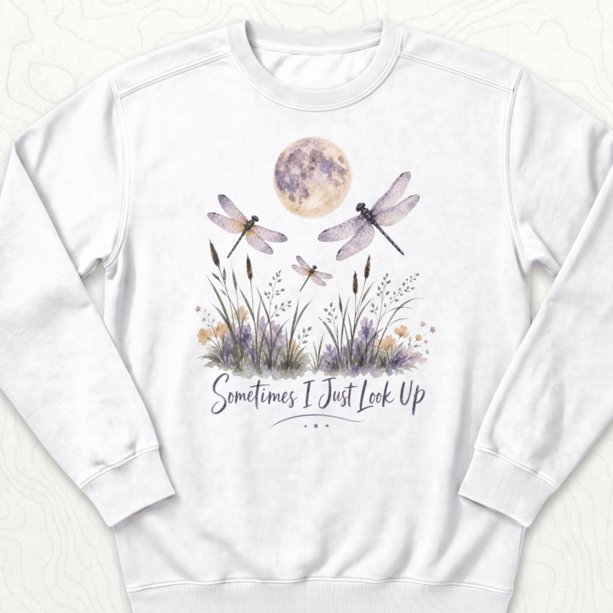 Sometimes Look Up Sweatshirt