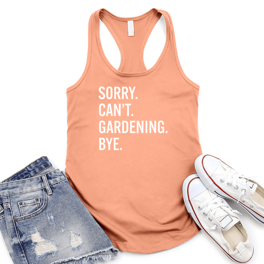 Sorry Can't Gardening Women's Racerback Tank Top