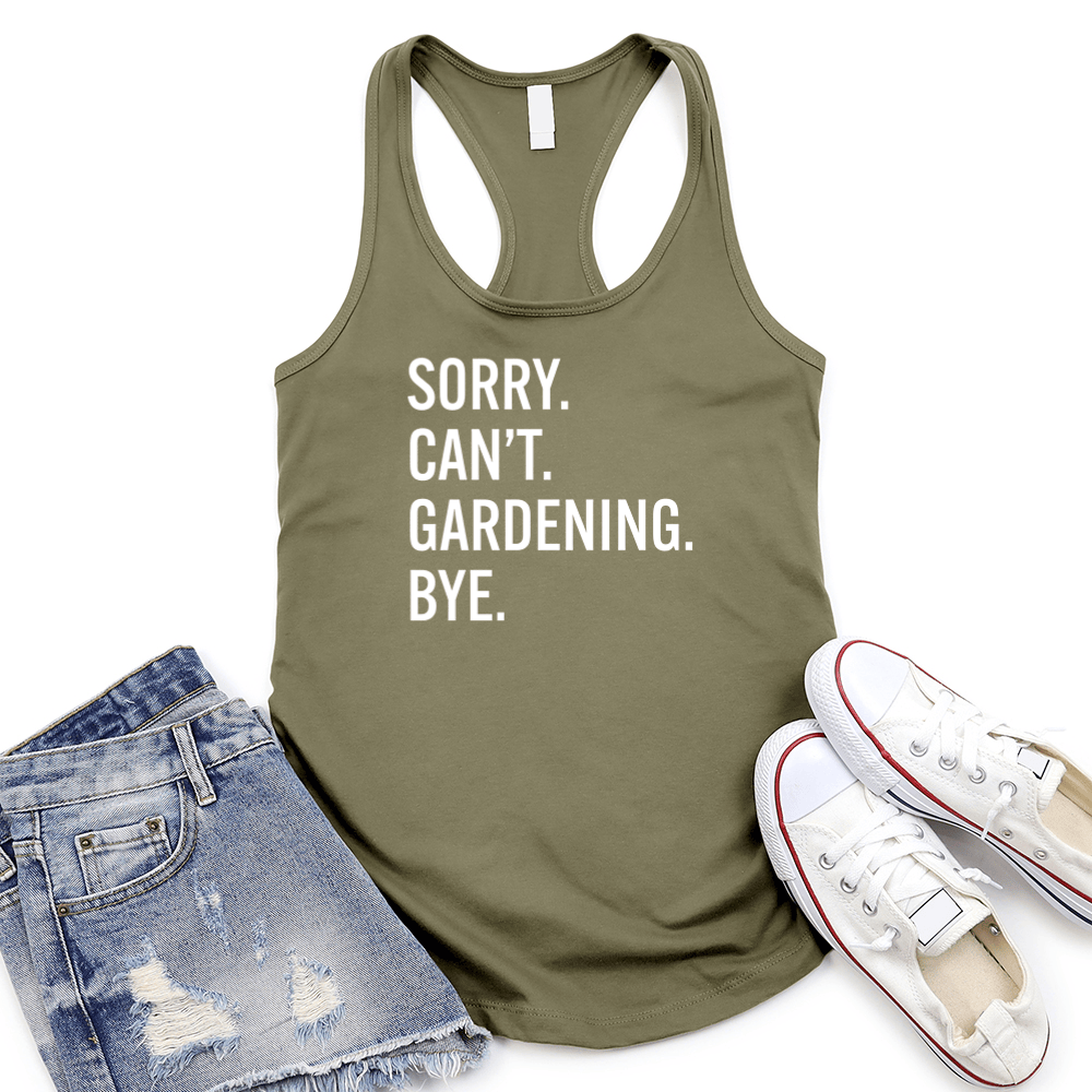 Sorry Can't Gardening Women's Racerback Tank Top