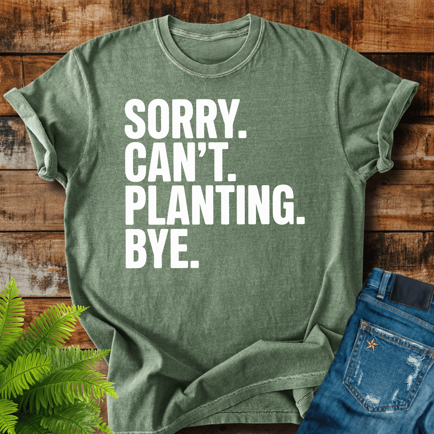 Sorry Cant Planting T-shirt