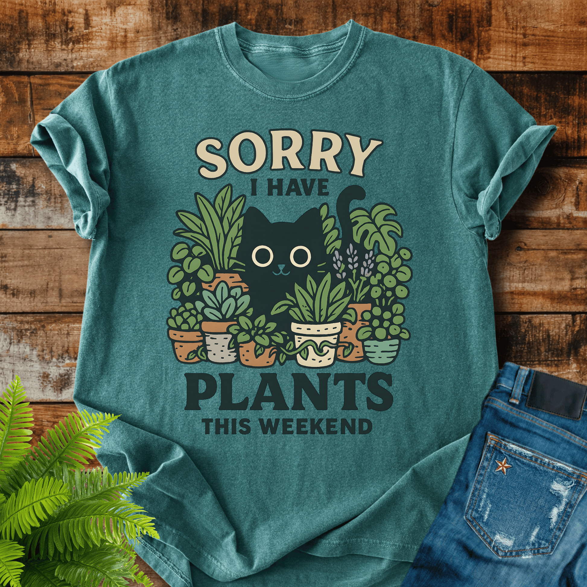 Sorry I Have Plants T-shirt