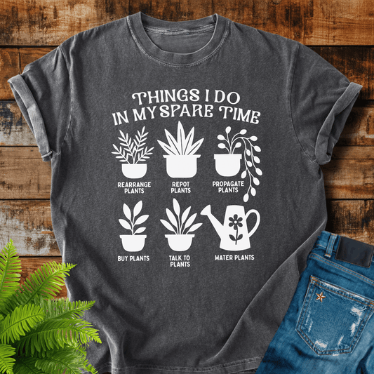 Spare Time Plants T-shirt