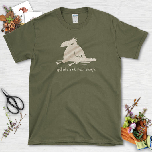 Spotted Bird, That's Enough T-Shirt